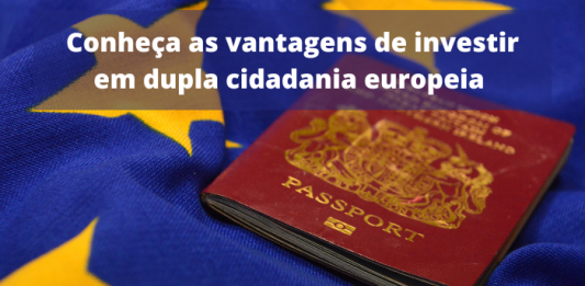 Learn about the advantages of investing in dual European citizenship