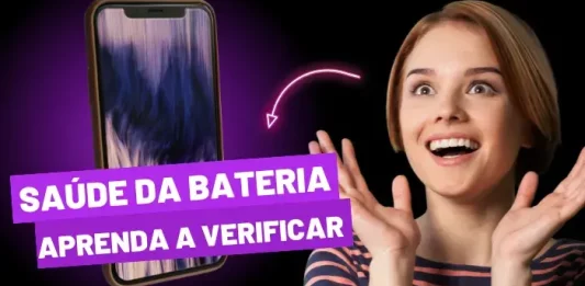 Saúde da bateria: Aprenda a verificar a sua